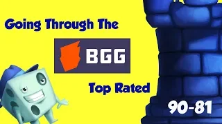 Going Through the BGG Top Rated (90-81)