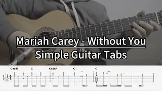 Guitar Tabs ｜Without You - Mariah Carey