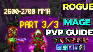 Classic Wotlk- Rogue/Mage PvP Guide how to beat every comp 2600-2700 mmr part 3 of 3.