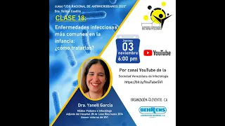 Curso ATB - C18 - Enfermedades infecciosas más comunes en la infancia.   Dra. Yanell Garcia