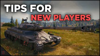 Tips For New Players | World of Tanks