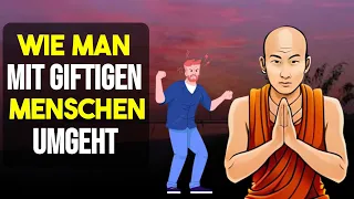 WIE MAN MIT TOXISCHEN PERSONEN UMGEHT | Buddhistische Geschichte | Weisheitsgeschichten