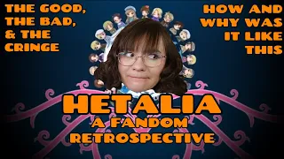 HETALIA: A Fandom Retrospective