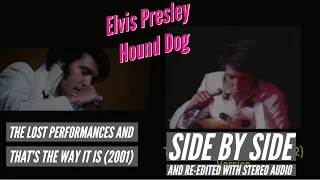 Elvis Presley - Hound Dog  - Split Screen - That's The Way It Is (2001) and The Lost Performances