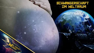 Kann man im Weltraum schwanger werden? - Weltraum-Wissen von Astro-Comics TV