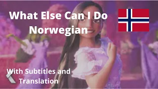 Encanto: What Else Can I Do (Hva Mer Får Jeg Til) Norwegian S&T
