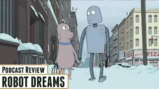 Podcast Review: Robot Dreams