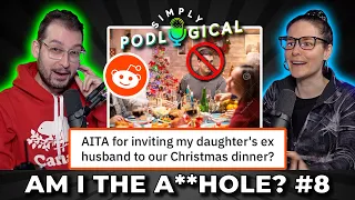 Am I The A**hole (Holiday edition) - SimplyPodLogical #90