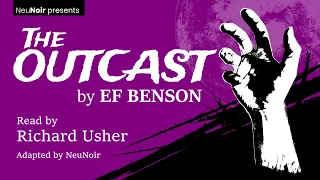 EF Benson's The Outcast (trailer)