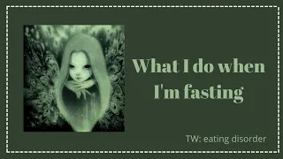 fasting day~ |tw ed|