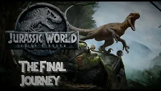 The Final Journey To The Island | Jurassic World Fallen Kingdom Tribute