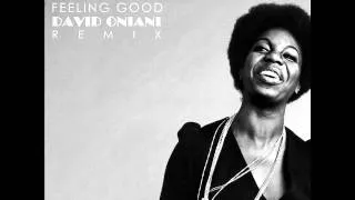 Nina Simone - Feeling good (David Oniani Remix)