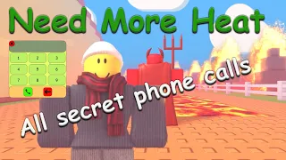 All Phone Calls 💥Need More Heat💥 Roblox