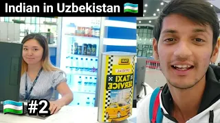 Uzbekistan Airport immigration | Getting Sim Card | Airport to Hostel | Hostel Registration process.