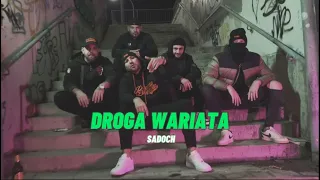 SADOCH - Droga wariata  (prod.ANS)