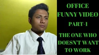 Office Humor Part-1 (Funny office Video)