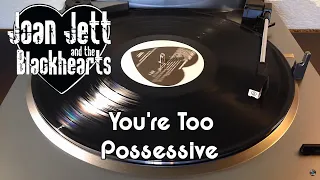 Joan Jett - You're Too Possessive - 1981 Black Vinyl LP