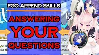 FGO Append Skills - YOUR Questions Answered!