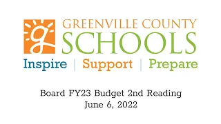 Second Reading of the FY23 General Fund Budget - June 6, 2022