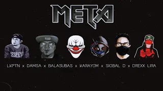 META - LKPTN | DREXX LIRA | KARAYOM | BALASUBAS | SIOBAL D | DAMSA (prod. by ShadyBeats)