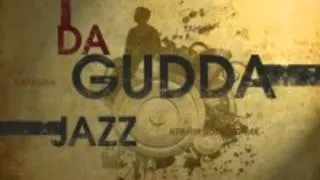 DA GUDDA JAZZ   ЗОЛОТОЕ СОЛНЦЕ