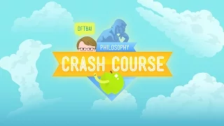 Crash Course Philosophy Preview