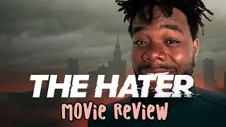 THE HATER / SALA SAMOBÓJCÓW.HEJTER (2020) MOVIE REVIEW - Random Black Guy