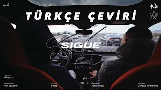 BENY JR FT MORAD - SIGUE (Türkçe Çeviri)