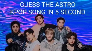 KPOP GAME - GUESS THE ASTRO SONG IN 5 SECONDS