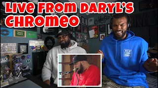 Live From Daryl’s House Chromeo - I Can’t Go For That | REACTION