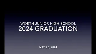 2024 Worth Junior High School 8th Grade Graduation