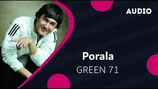 Green 71 - Porala