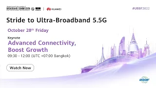 Ultra-Broadband Forum 2022 Day 2