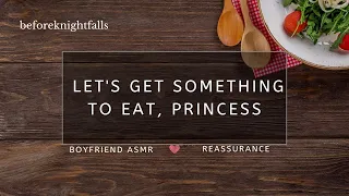 ASMR: let's get something to eat, princess