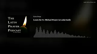 Learn the St. Michael Prayer in Latin Easily!