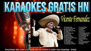 Vicente Fernandez - Popurri de Existos - Karaoke Full