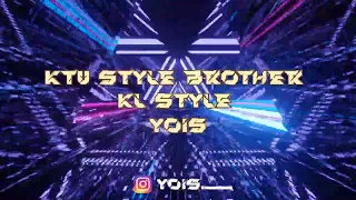 KTV Style Brother By YOIS