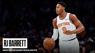 RJ Barrett’s 2021-22 Highlights | New York Knicks