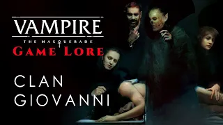 Who are the Giovanni? | Vampire the Masquerade Lore Letters | Episode 4