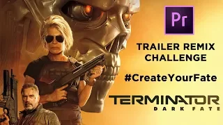 #CreateYourFate Terminator: Dark Fate Remix Trailer