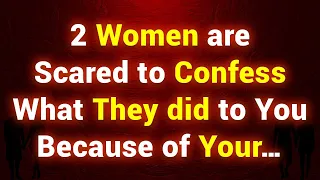 2 Women are Scared to Confess what They did to You because of Your…