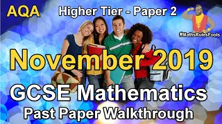 GCSE Maths AQA November 2019 Paper 2 Higher Tier Walkthrough