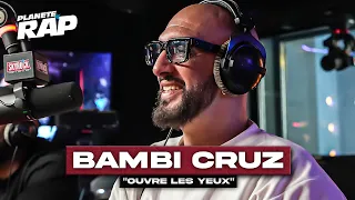 Bambi Cruz - Ouvre les yeux #PlanèteRap