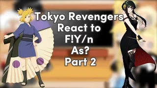 Tokyo Revengers React to F!Y/n as? 2/2 (All x Y/n)|| By ♡︎Just-Alex♡︎