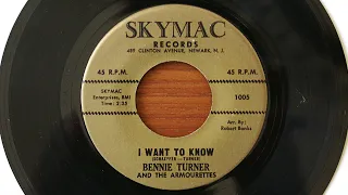 Bennie Turner And The Armourettes - I want to know