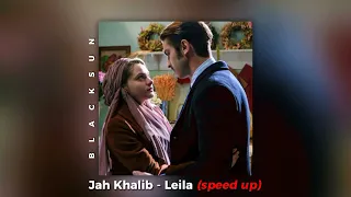 Jah Khalib - Leila (speed up)