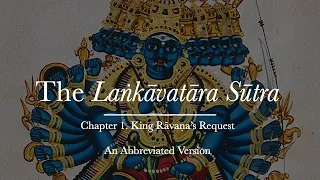 The Laṅkāvatāra Sūtra: Chapter 1. King Rāvaṇa's Request