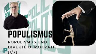 Populismus- wissenschaftlich erklärt