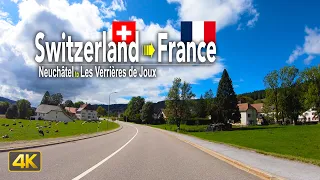 Driving from Switzerland 🇨🇭 to France 🇫🇷 | A Drive from Neuchâtel to Les Verrières de Joux