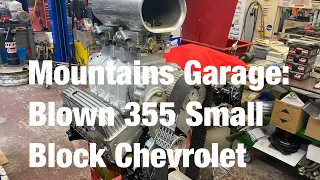 Mountains Garage: 671 Blown 355 Small Block Chevrolet